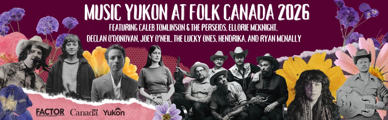 Featured image for “Yukon Territory at Folk Canada!”